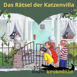 Cover - Ursel Scheffler - Die Hafenkrokodile - Folge 3 - Das Rätsel der Katzenvilla