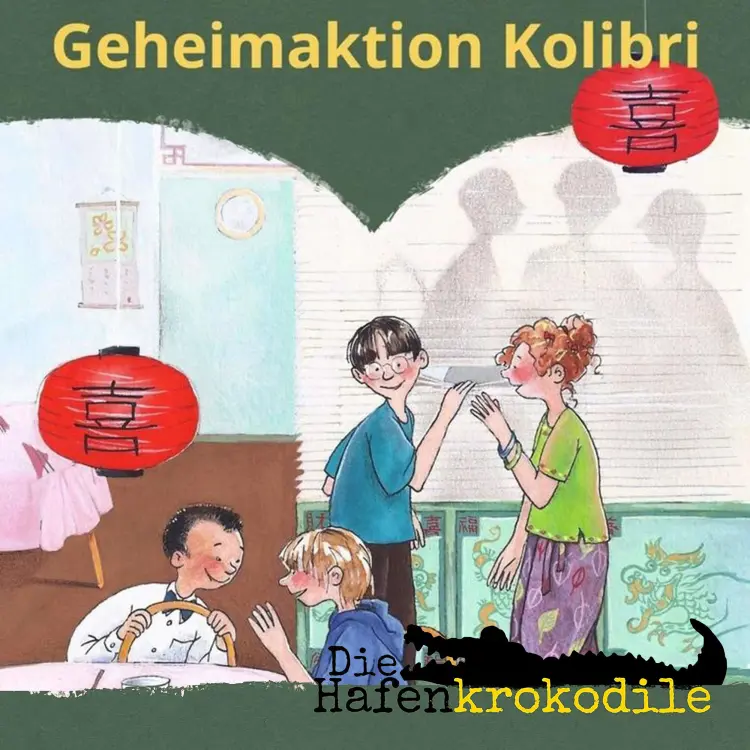 Cover von Ursel Scheffler - Die Hafenkrokodile - Folge 2 - Geheimaktion Kolibri