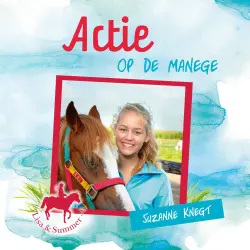 Cover - Suzanne Knegt - Lisa & Summer - Deel 9 - Actie op de manege