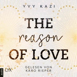 Cover - Yvy Kazi - St.-Clair-Campus-Trilogie - Teil 2 - The Reason of Love