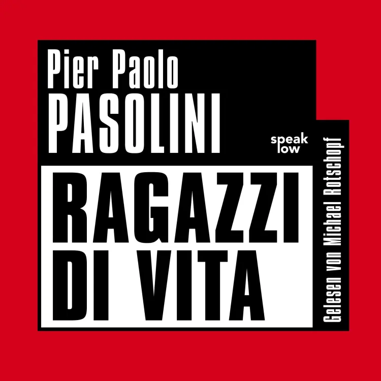 Cover von Pier Paolo Pasolini - Ragazzi di Vita