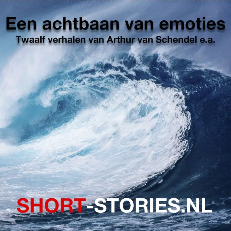 Cover von Arthur van Schendel - Een achtbaan van emoties