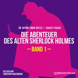 Cover - Sir Arthur Conan Doyle - Die Abenteuer des alten Sherlock Holmes, Band 1