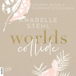 Cover - Anabelle Stehl - World-Reihe - Teil 1 - Worlds Collide