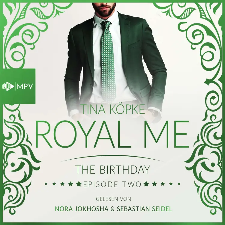 Cover von Tina Köpke - Royal Me - Episode 2 - The Birthday