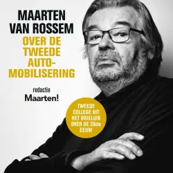 Cover - Maarten van Rossem - Maarten van Rossem over de tweede automobilisering