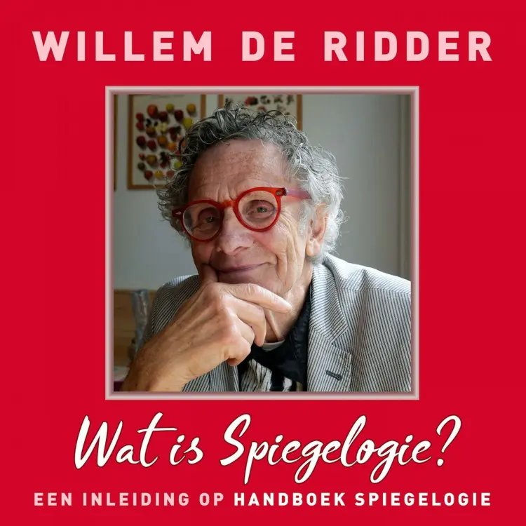 Cover von Willem de Ridder - Wat is Spiegelogie - Een inleiding op handboek spiegelogie