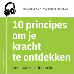 Cover - Linda van den Driessche - Business Contact luisterboeken - 10 principes om je kracht te ontdekken