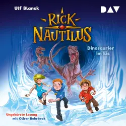 Cover - Ulf Blanck - Rick Nautilus - Teil 6 - Dinosaurier im Eis