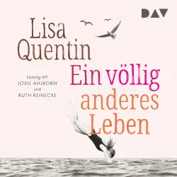 Cover - Lisa Quentin - Ein völlig anderes Leben