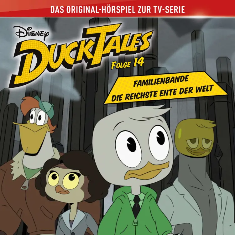 Cover von DuckTales Hörspiel -  Folge 14 - Familienbande / Die reichste Ente der Welt