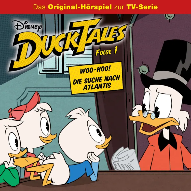 Cover von DuckTales Hörspiel -  Folge 1 - Woo-Hoo! / Die Suche nach Atlantis