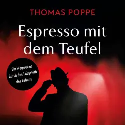 Cover - Thomas Poppe - Espresso mit dem Teufel - Ein Wegweiser durch das Labyrinth des Lebens