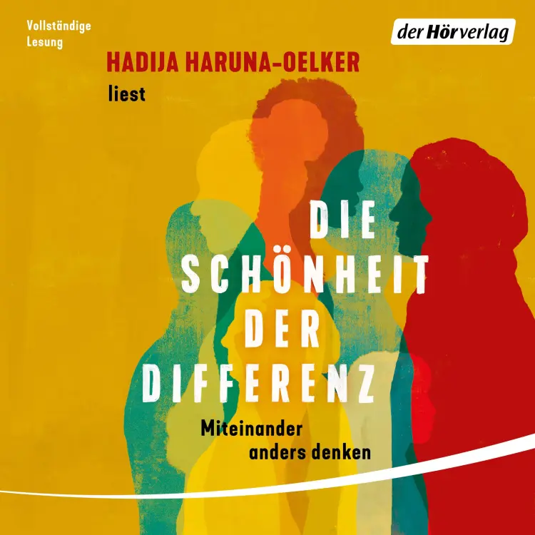 Cover von Hadija Haruna-Oelker - Die Schönheit der Differenz - Miteinander anders denken
