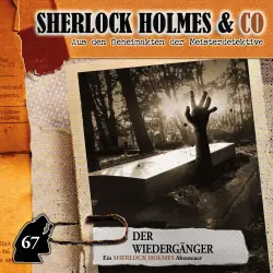 Cover - Sherlock Holmes & Co -  Folge 67 - Der Wiedergänger