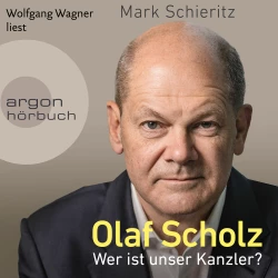 Cover - Mark Schieritz - Olaf Scholz - Wer ist unser Kanzler?