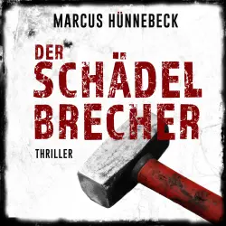 Cover - Marcus Hünnebeck - Drosten & Sommer - Band 2 - Der Schädelbrecher