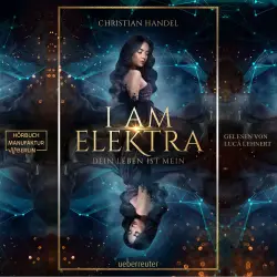 Cover - Christian Handel - Elektra-Dilogie - Dein Leben ist mein - Band 2 - I am Elektra