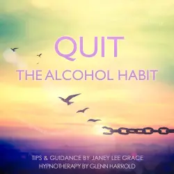 Cover - Janey Lee Grace - Quit The Alcohol Habit