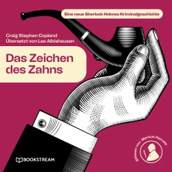 Cover - Sir Arthur Conan Doyle - Sherlock Holmes - Die neuen Kriminalgeschichten - Band 9 - Das Zeichen des Zahns