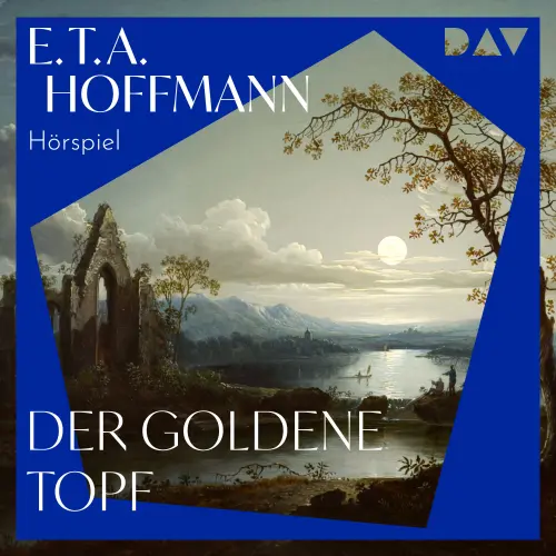 Cover von E. T. A. Hoffmann - Der goldene Topf