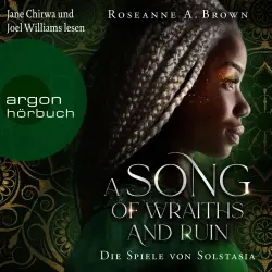 Cover - Roseanne A. Brown - Das Reich von Sonande - Band 1 - A Song of Wraiths and Ruin. Die Spiele von Solstasia