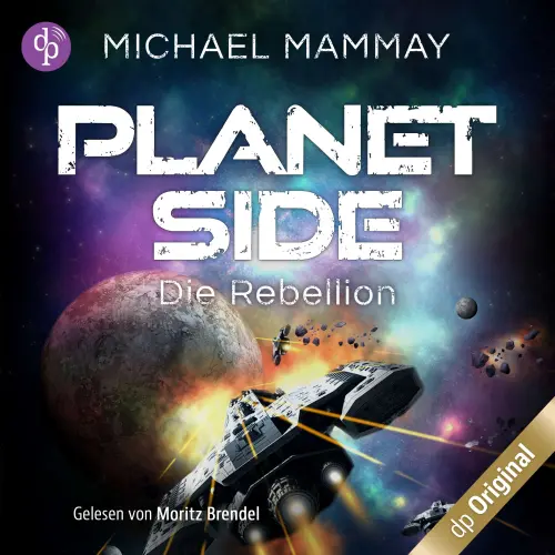 Cover - Michael Mammay - Planetside-Reihe - Band 1 - Die Rebellion