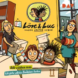 Cover - Löre & Luc -  Unser lautes Leben - Band 1 - Folge 1: Wir ziehen um / Folge 2: Ich gehe allein Brötchen holen