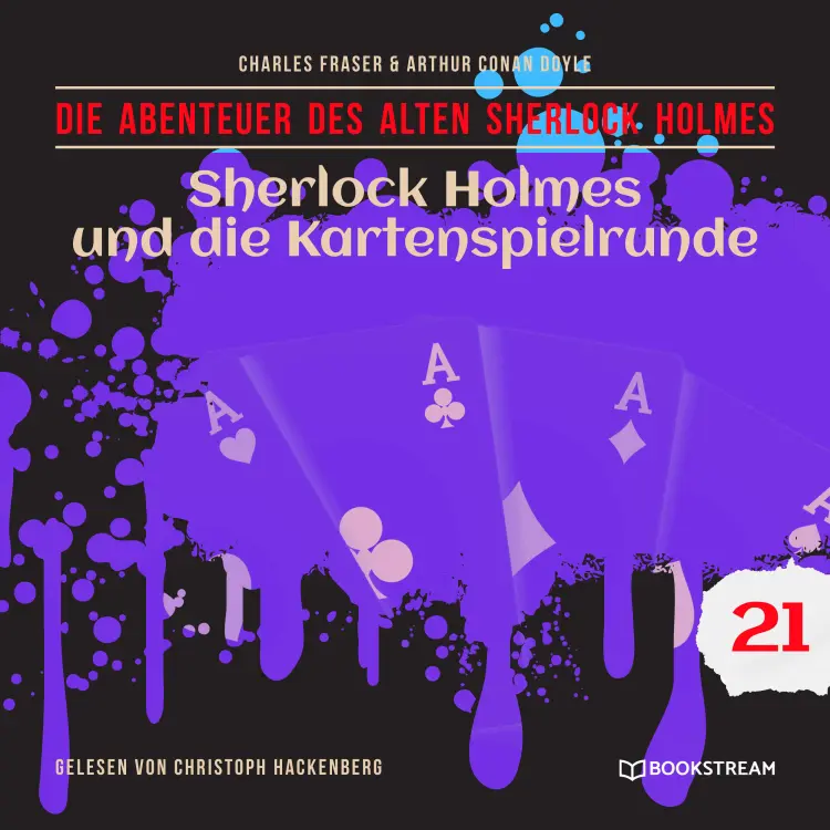 Cover von Sir Arthur Conan Doyle - Die Abenteuer des alten Sherlock Holmes - Folge 21 - Sherlock Holmes und die Kartenspielrunde