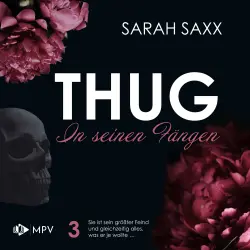 Cover - Sarah Saxx - THUG: In seinen Fängen