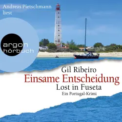 Cover - Gil Ribeiro - Leander Lost ermittelt - Band 5 - Einsame Entscheidung - Lost in Fuseta