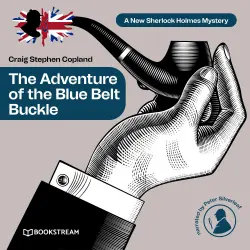 Cover - Sir Arthur Conan Doyle - A New Sherlock Holmes Mystery - Episode 9 - The Adventure of the Blue Belt Buckle