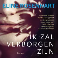 Cover - Eline Rosenhart - Ik zal verborgen zijn