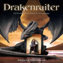 Cover - Atalanta Nèhmoura - De kronieken van Ulriach de Waanzinnige - Deel 2 - Drakenruiter