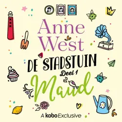 Cover - Anne West - De stadstuin - Deel 1 - Maud