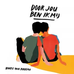 Cover - Hinke van Abbema - Door jou ben ik mij