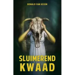 Cover - Ronald van Assen - Sluimerend kwaad