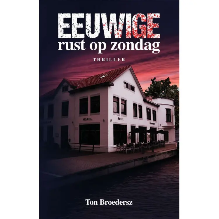 Cover von Ton Broedersz - Eeuwige rust op zondag