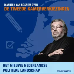Cover - Maarten van Rossem - Het nieuwe Nederlandse politieke landschap - Maarten van Rossem over de Tweede Kamerverkiezingen