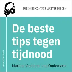Cover - Martine Vecht - Business Contact luisterboeken - De beste tips tegen tijdnood