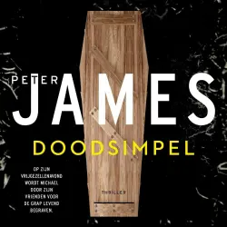 Cover - Peter James - Roy Grace - Deel 1 - Doodsimpel