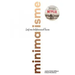 Cover - Joshua Fields Millburn - Minimalisme - Leef een betekenisvol leven