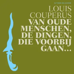 Cover - Louis Couperus - Van oude menschen, de dingen, die voorbij gaan...