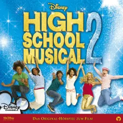 Cover - High School Musical Hörspiel -  High School Musical 2