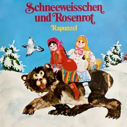 Cover - Gebrüder Grimm - Schneeweisschen und Rosenrot / Rapunzel