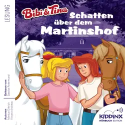 Cover - Markus Dittrich - Bibi & Tina - Hörbuch - Folge 1 - Schatten über dem Martinshof