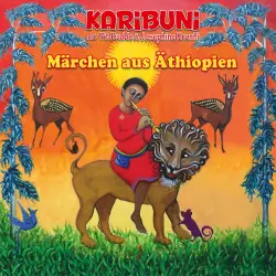 Cover - Karibuni - Märchen aus Äthiopien - Karibuni mit Pit Budde & Josephine Kronfli