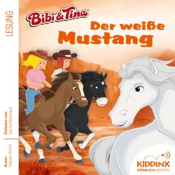 Cover - Stephan Gürtler - Bibi & Tina - Hörbuch - Folge 7 - Der weiße Mustang