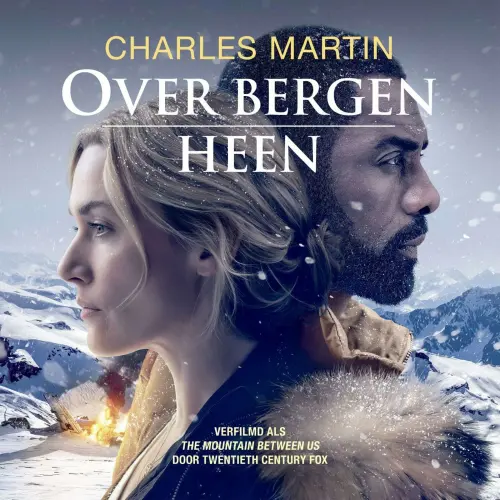Cover - Charles Martin - Over bergen heen - Verfilmd als The mountain between us