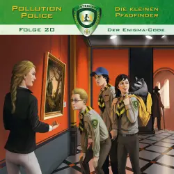 Cover - Pollution Police -  Folge 20 - Der Enigma-Code